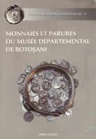 Monnaies et parrures du Musée Départemental de Botoşani