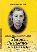 Gh Median -„Ileana Turusancu” – corespondenţă