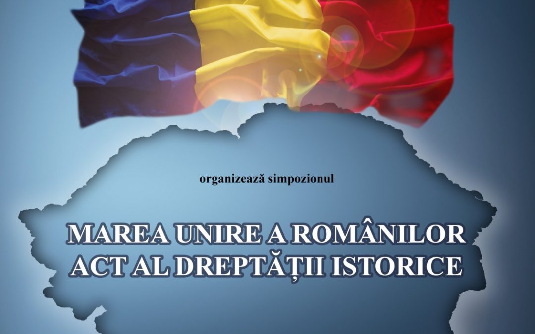 Marea Unire a românilor – act al dreptăţii istorice