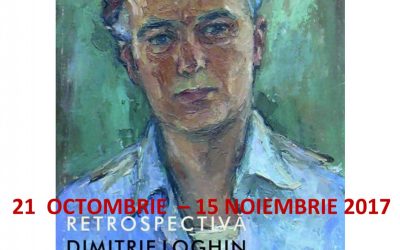 Expoziţie retrospectivă ,,DIMITRIE LOGHIN (1910 – 1982)