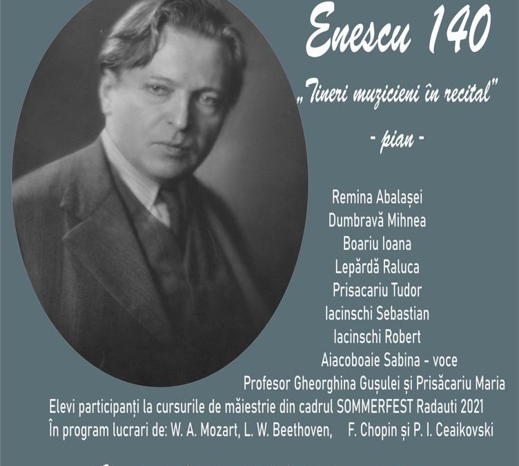 George Enescu – 140 ani de la naștere