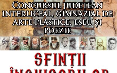 Concursul județean interliceal gimnazial de arte plastice, eseu și poezie „Sfinții închisorilor” – ediția 2022